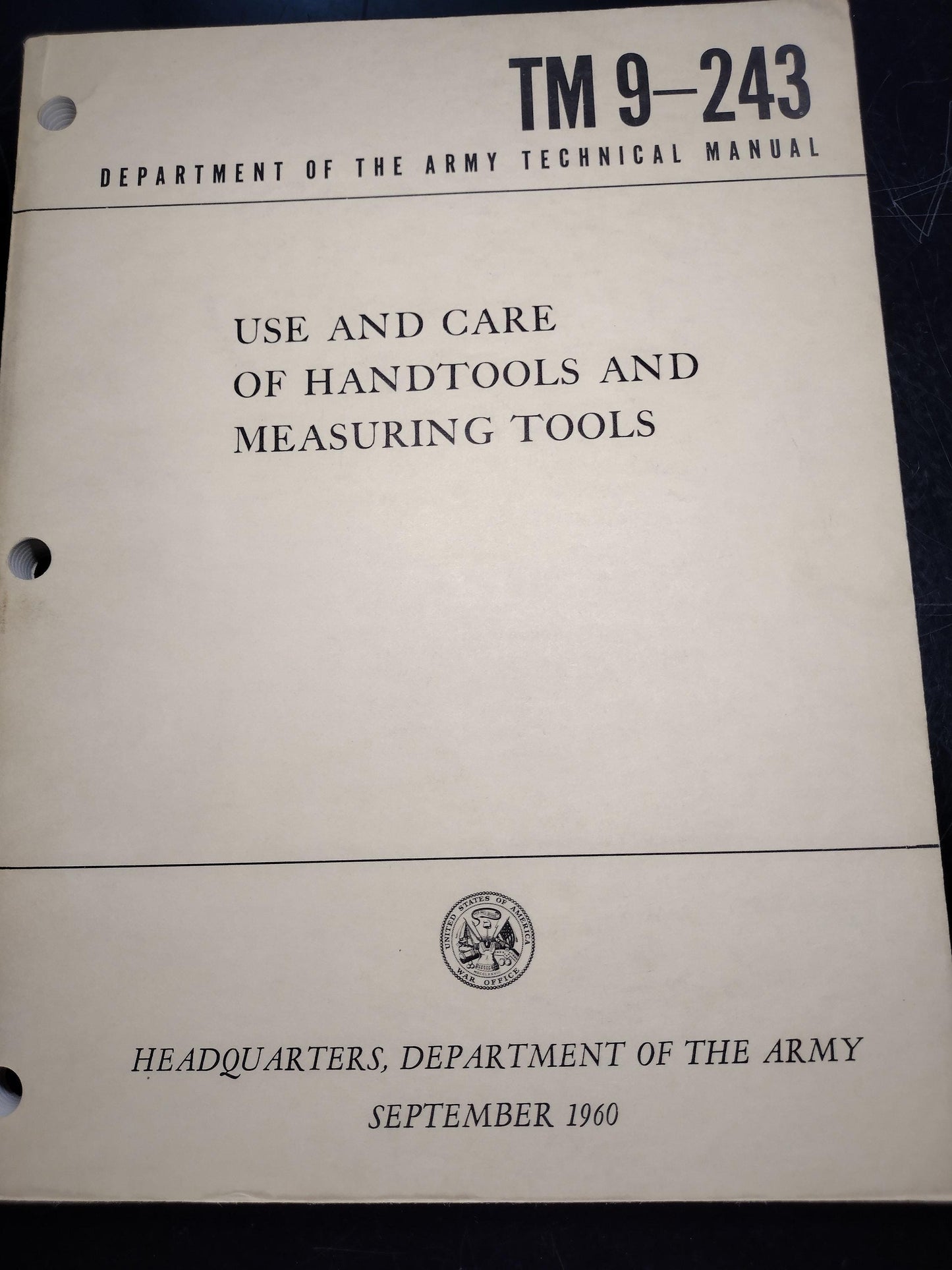 US Army Use & Care Of Handtools And Measuring Tools Ephemera Pamphlet Booklet (September 1960 TM 9-243)