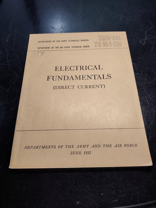 US Army Electrical Fundamentals Direct Current Ephemera Pamphlet Booklet (June 1951 TM11-661/TO 16-1-218)