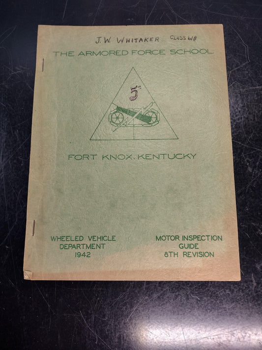 US Army Armored Force School Motor Inspection Guide 8th Revision From 1942 | FREE US Shipping!