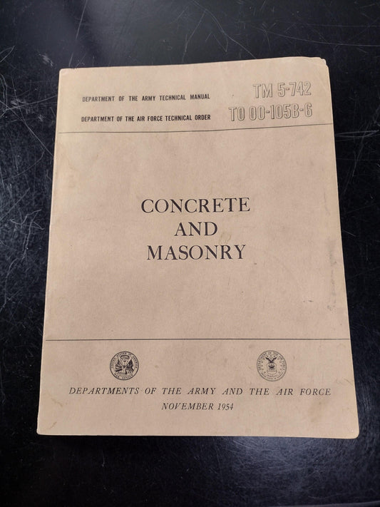 Concrete and Masonry Manual Department Of The Army (November 1954 - TM 5-742)